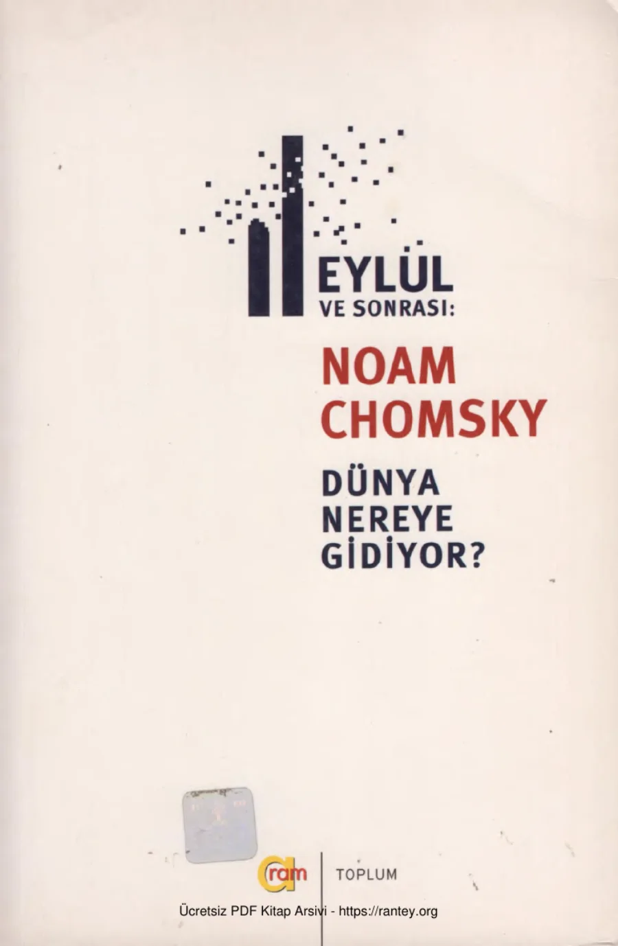 11 Eylül ve Sonrası Dünya Nereye Gidiyor kapak görseli