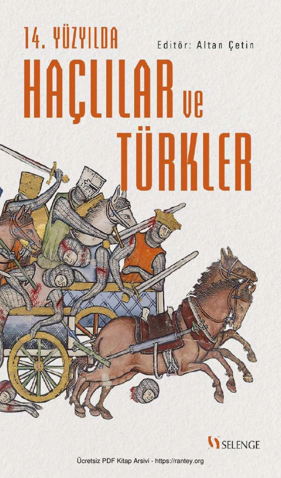 14 Yüzyılda Haçlılar ve Türkler kapak görseli