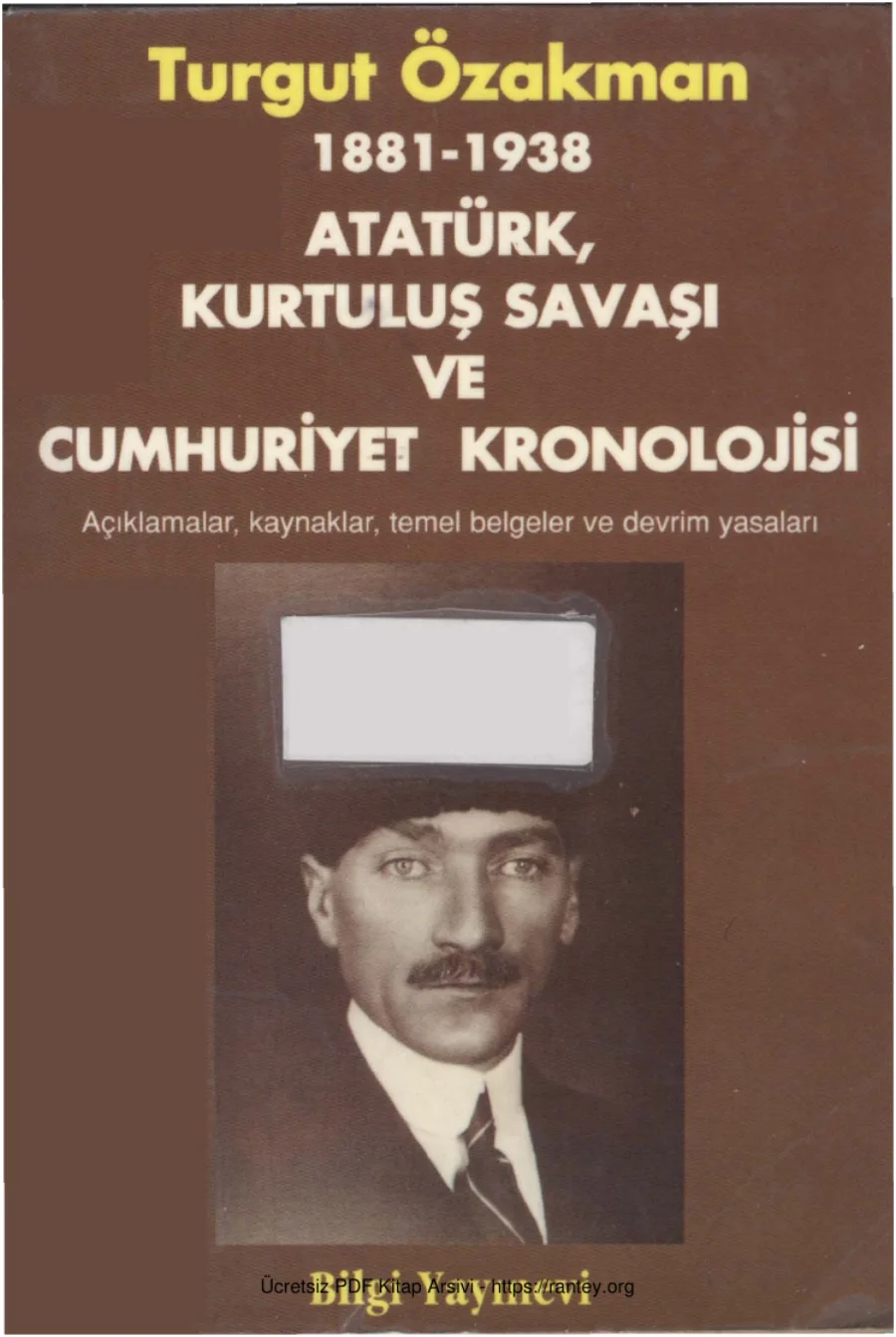1881 1938 Atatürk Kurtuluş Savaşı ve Cumhuriyet Kronolojisi kapak görseli