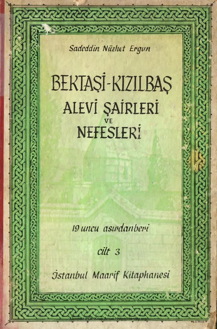 19 Asırdanberi Bektaşi Kızılbaş Alevi Şairleri ve Nefesleri 3 İstanbul Maarif Kitaphanesi kapak görseli