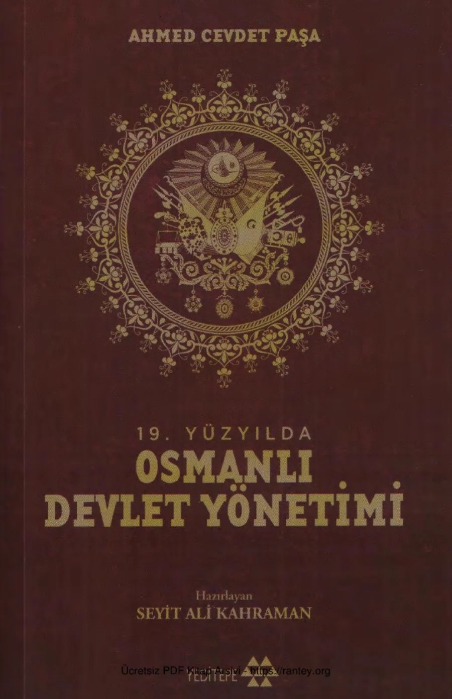 19 Yüzyılda Devlet Yönetimi Cilt 1 Yeditepe Yayınları kapak görseli
