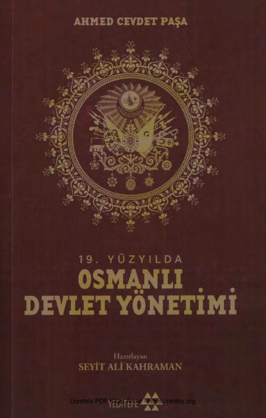 19 Yüzyılda Devlet Yönetimi Cilt 2 Yeditepe Yayınları kapak görseli