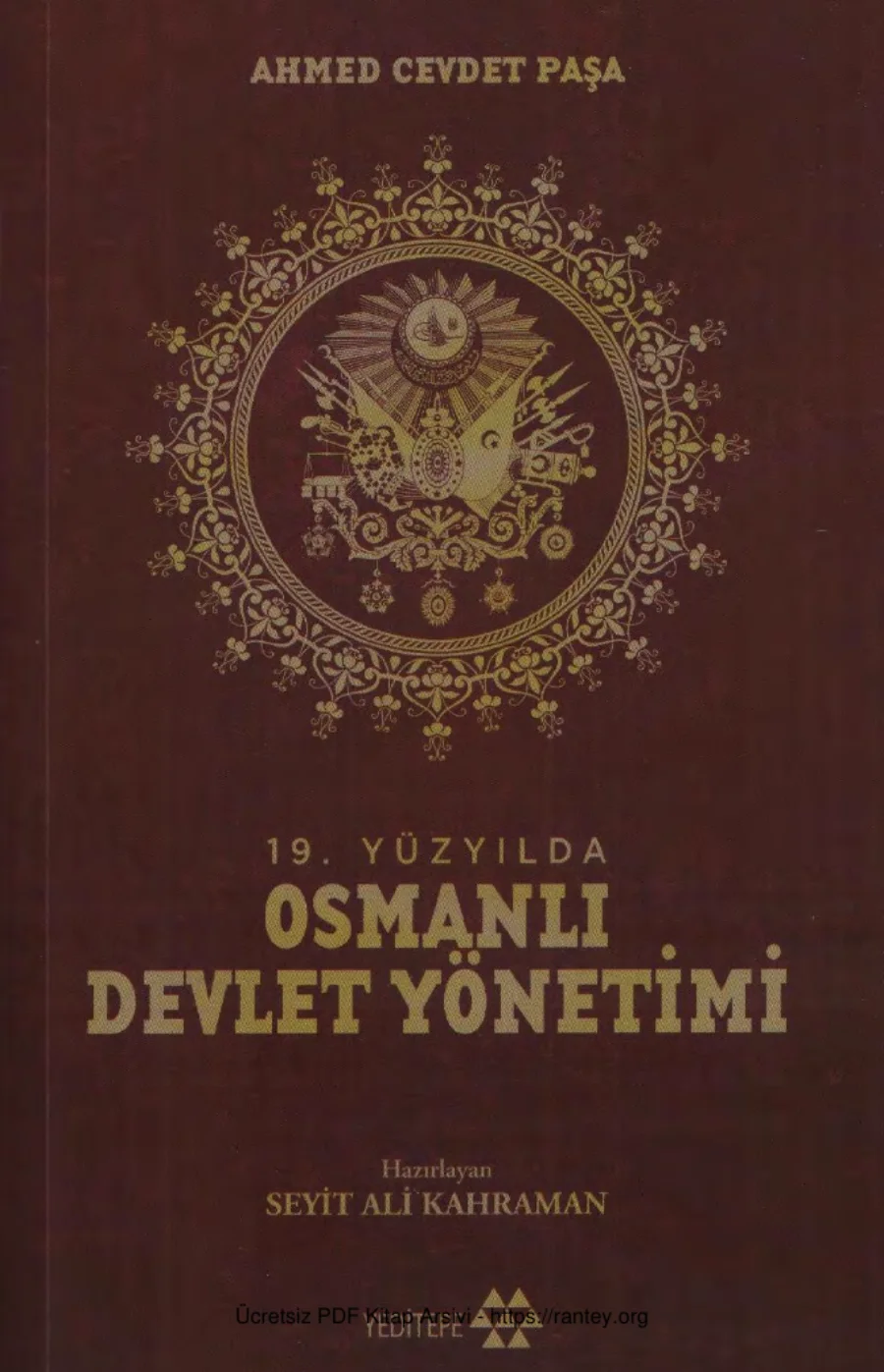 19 Yüzyılda Devlet Yönetimi Cilt 3 Yeditepe Yayınları kapak görseli