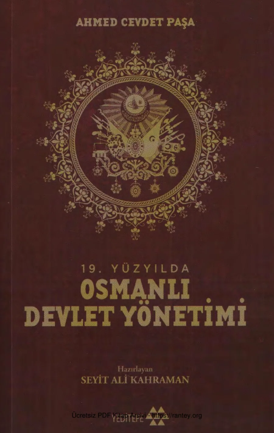 19 Yüzyılda Devlet Yönetimi Cilt 4 Yeditepe Yayınları kapak görseli