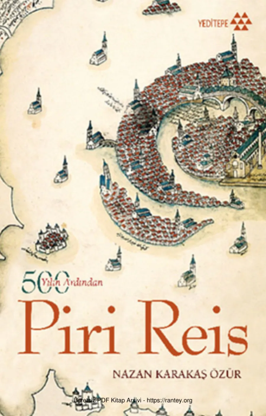 500 Yılın Ardından Piri Reis kapak görseli