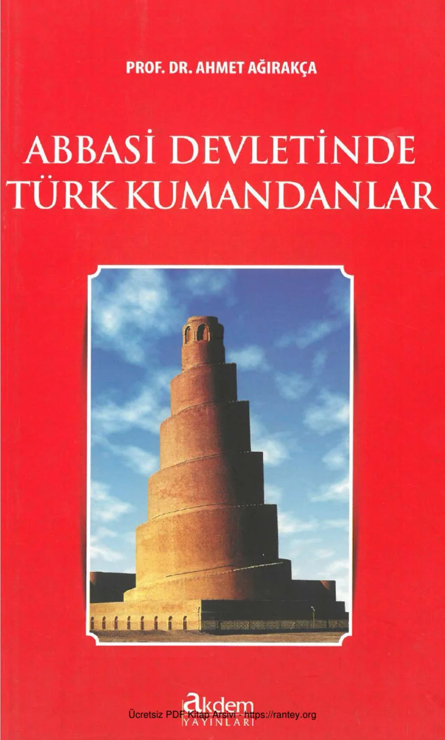 Abbasi Devletinde Türk Kumandanlar Akdem Yayınları kapak görseli
