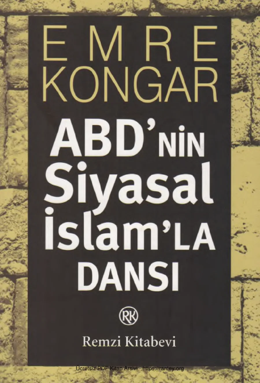 ABDnin Siyasal İslamla Dansı kapak görseli