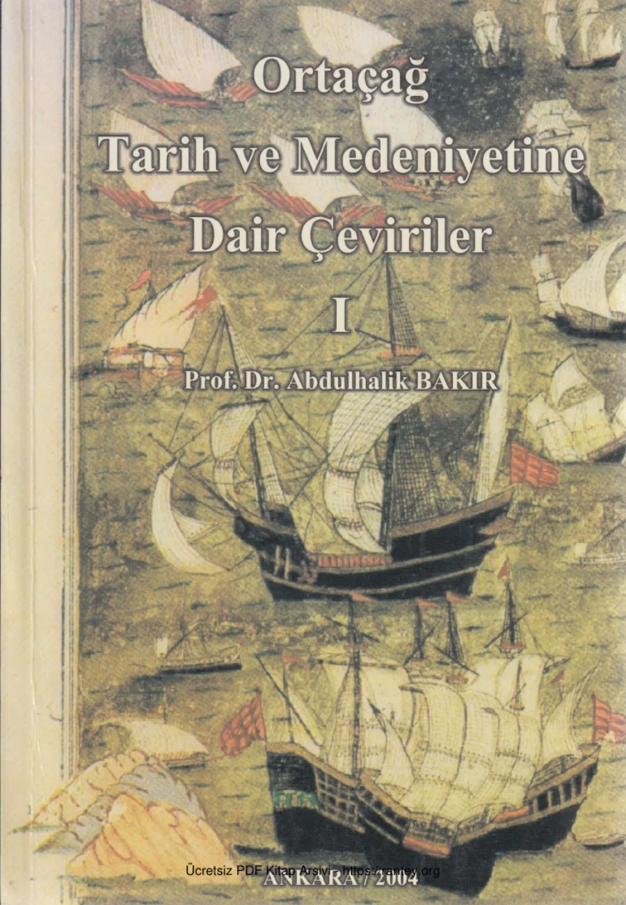 Abdulhalik Bakır Ortaçağ Tarih ve Medeniyetine Dair Çeviriler Cilt I kapak görseli