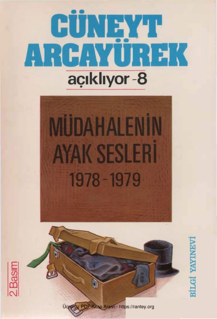 Açıklıyor 8 Müdahelenin Ayak Sesleri 1978 1979 Bilgi Yayınevi kapak görseli