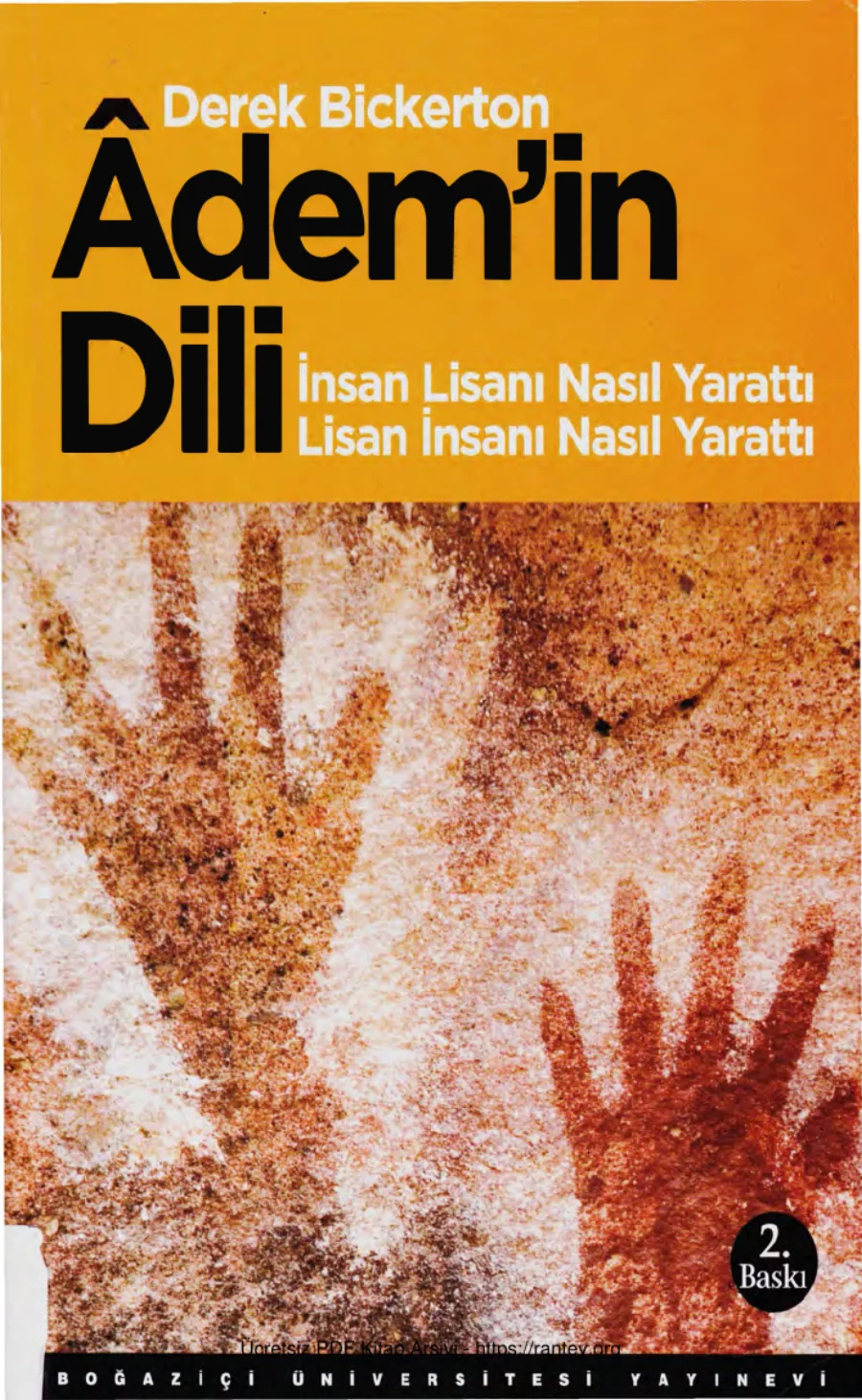 Adem'in Dili: İnsan Lisanı Nasıl Yarattı, Lisan İnsanı Nasıl Yarattı kapak görseli