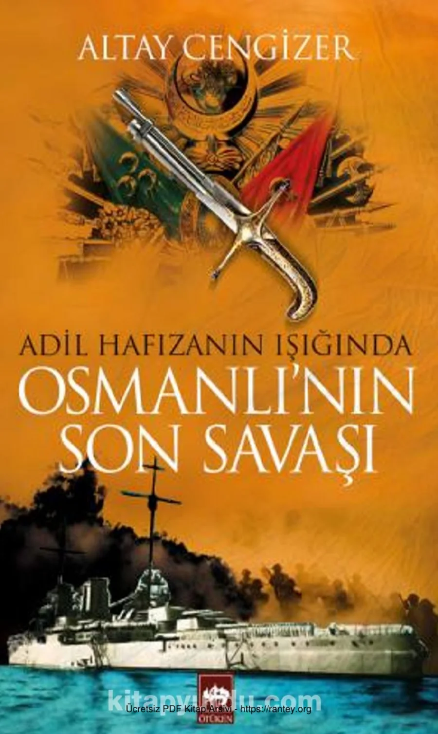 Adil Hafızanın Işığında Osmanlı'nın Son Savaşı kapak görseli
