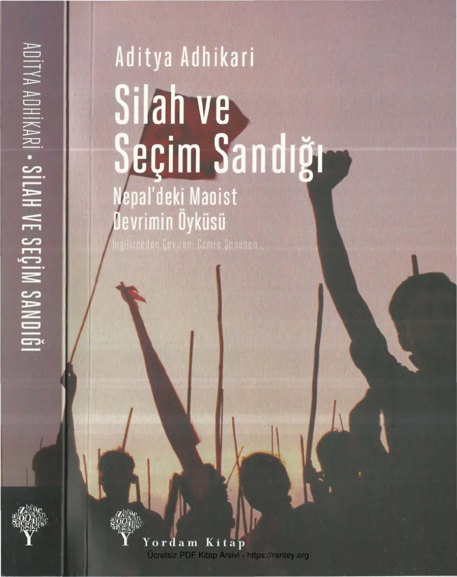 Aditya Adhikari Silah ve Seçim Sandığı Nepaldeki Maoist Devrimin Öyküsü kapak görseli