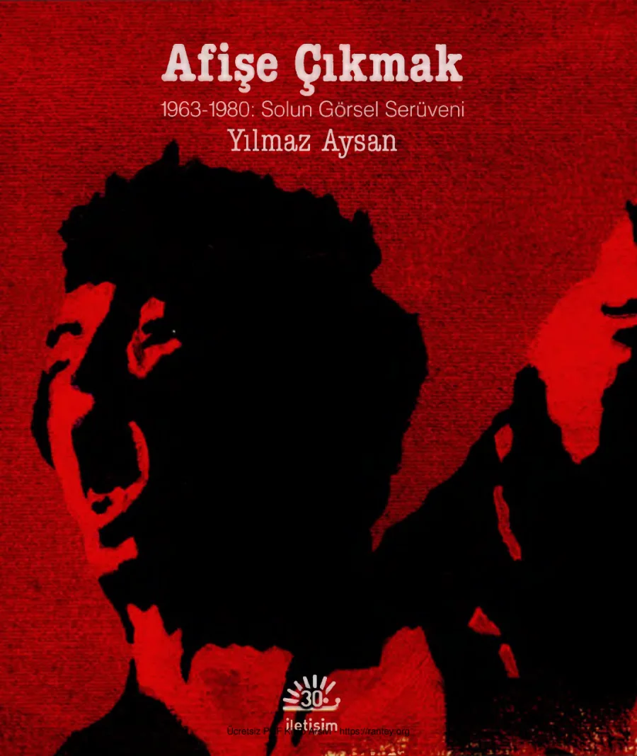 Afişe Çıkmak 1963 1980 Solun Görsel Serüveni kapak görseli