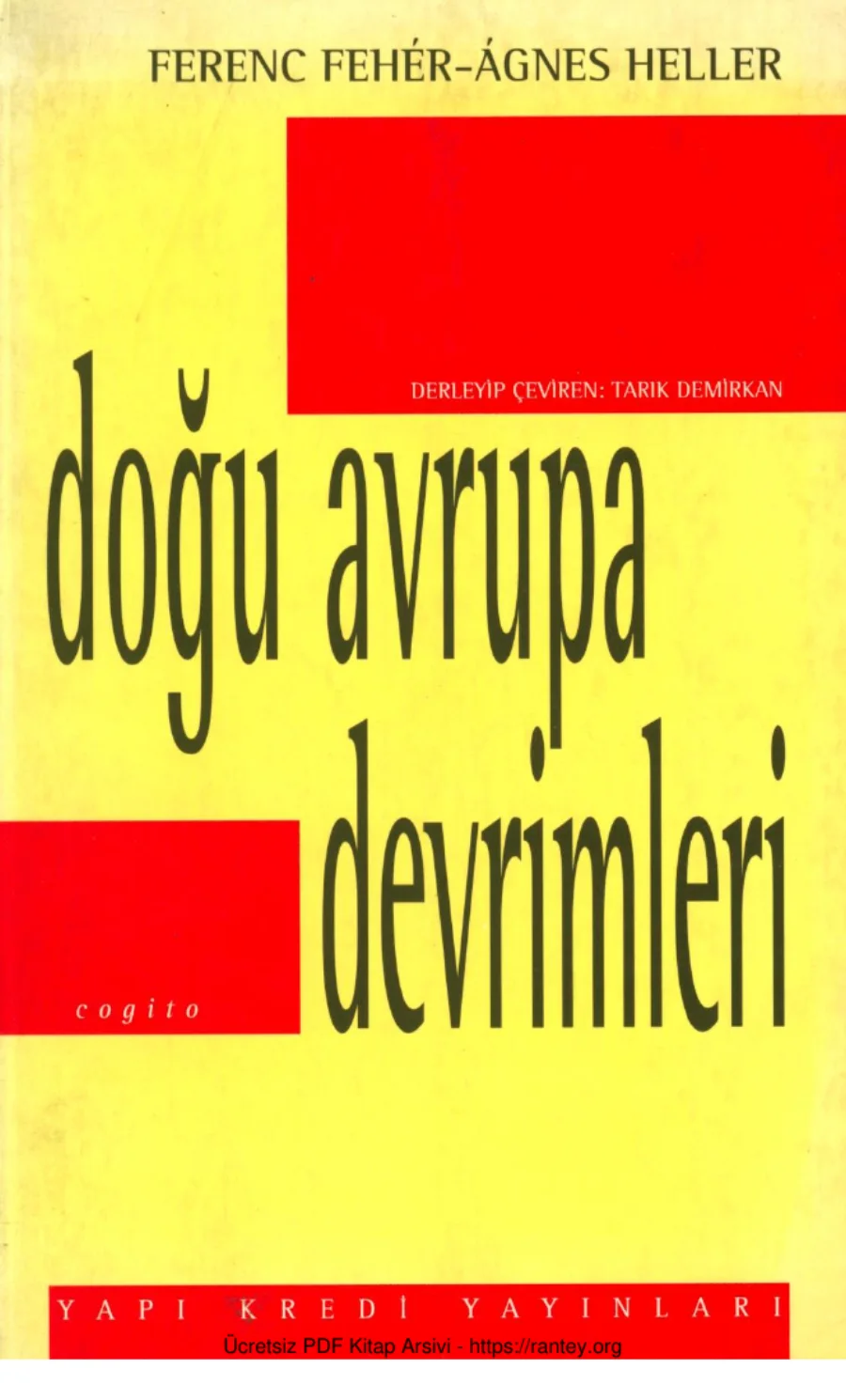 Agnes Heller Doğu Avrupa Devrimleri kapak görseli