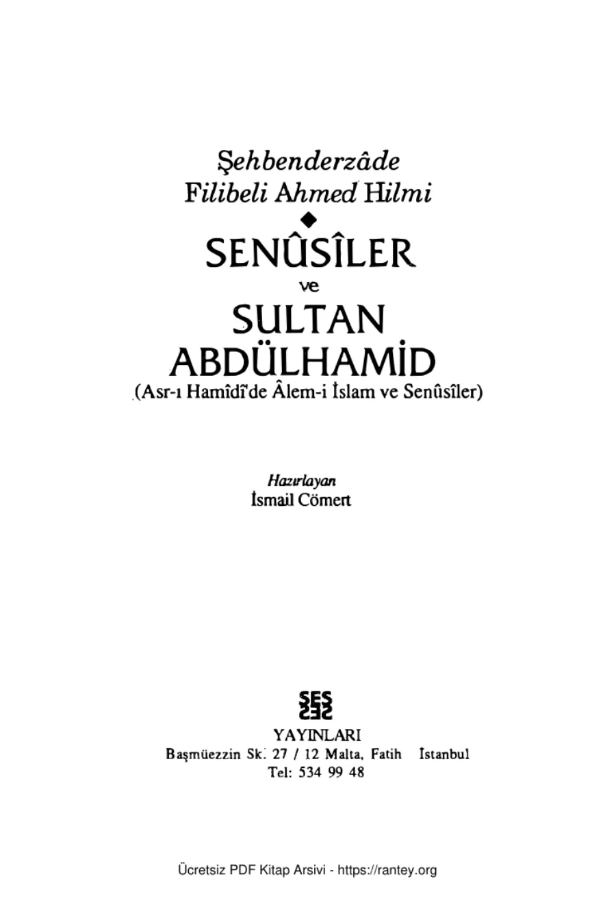Ahmed Hilmi Sensler ve Sultan Abdülhamid haz İsmail Cömert kapak görseli
