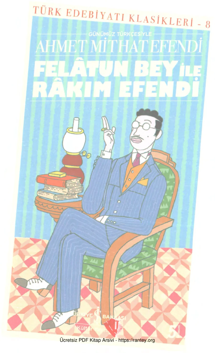 Ahmet Miithat Efendi Felatun Bey ve Rakım Efendi kapak görseli