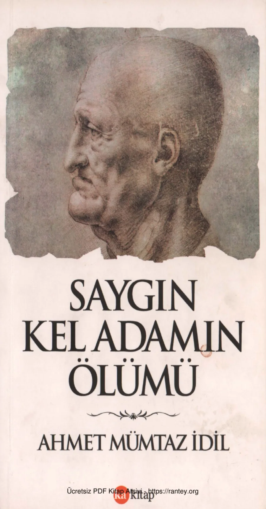 Ahmet Mümtaz İdil Saygın Kel Adamın Ölümü Ka Kitap kapak görseli