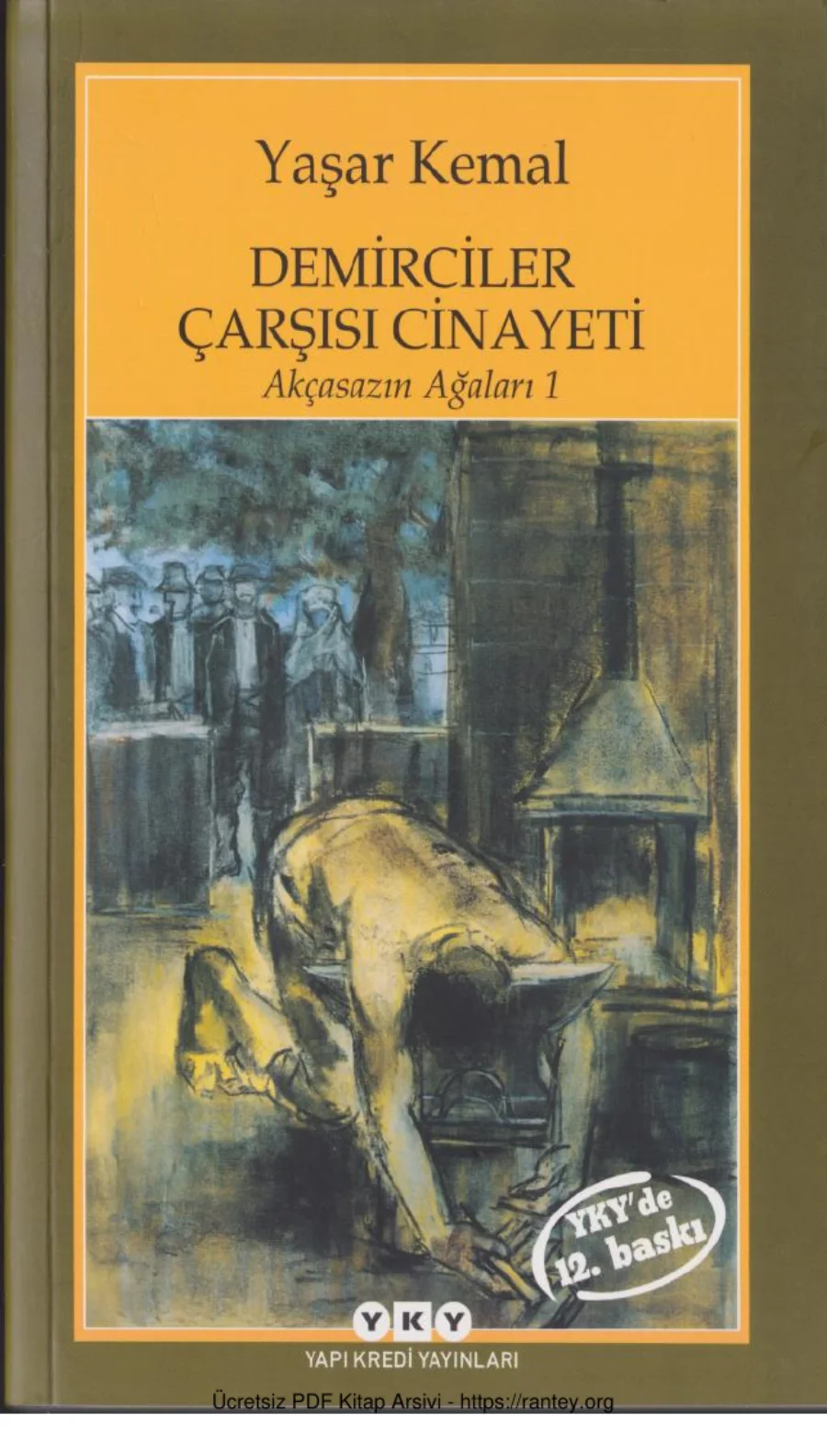 Akçasazın Ağaları 1 Demirciler Çarşısı Cinayeti kapak görseli