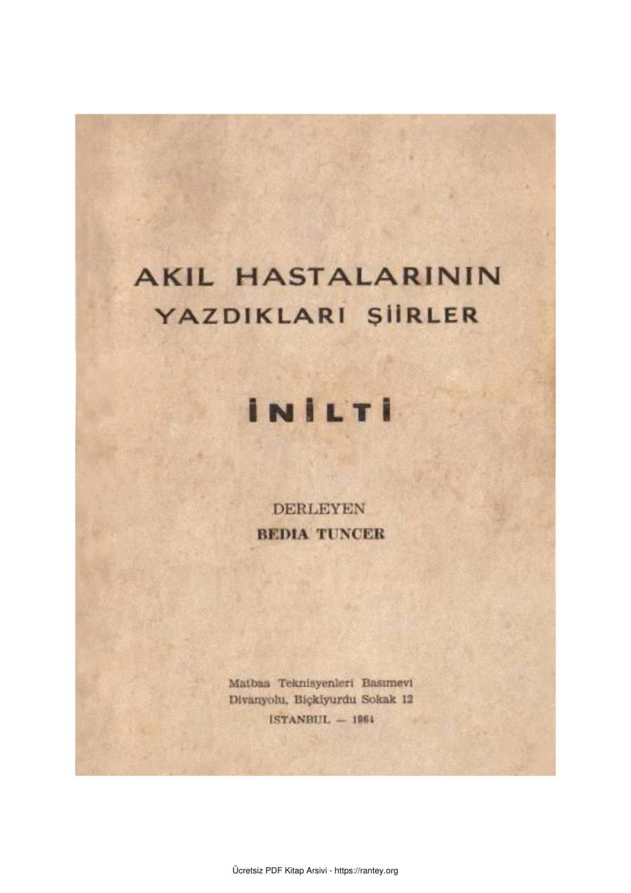 Akıl Hastalarının Yazdıkları Şiirler İNİLTİ 1964 kapak görseli