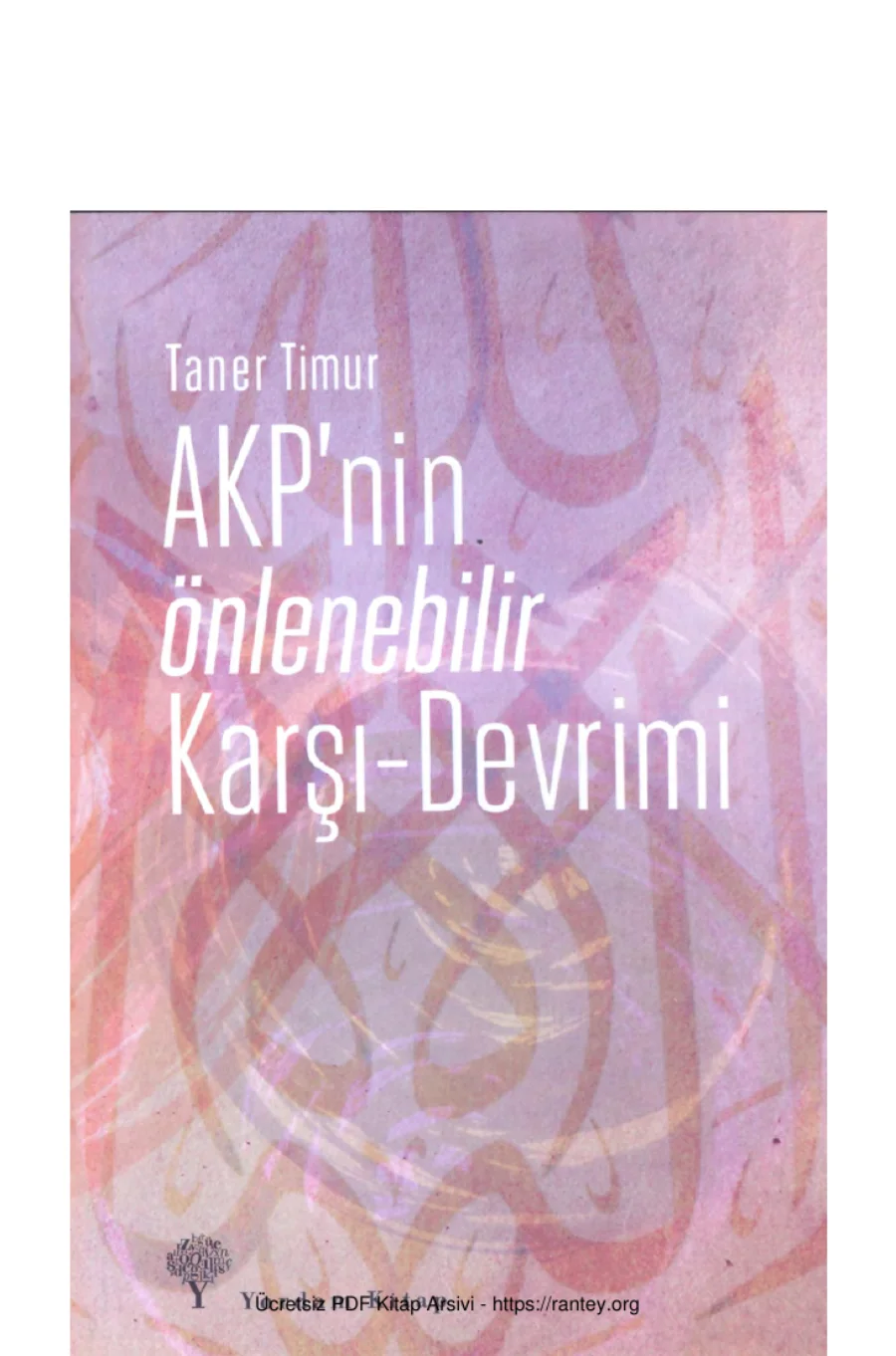 AKPnin Önlenebilir Yükselişi kapak görseli