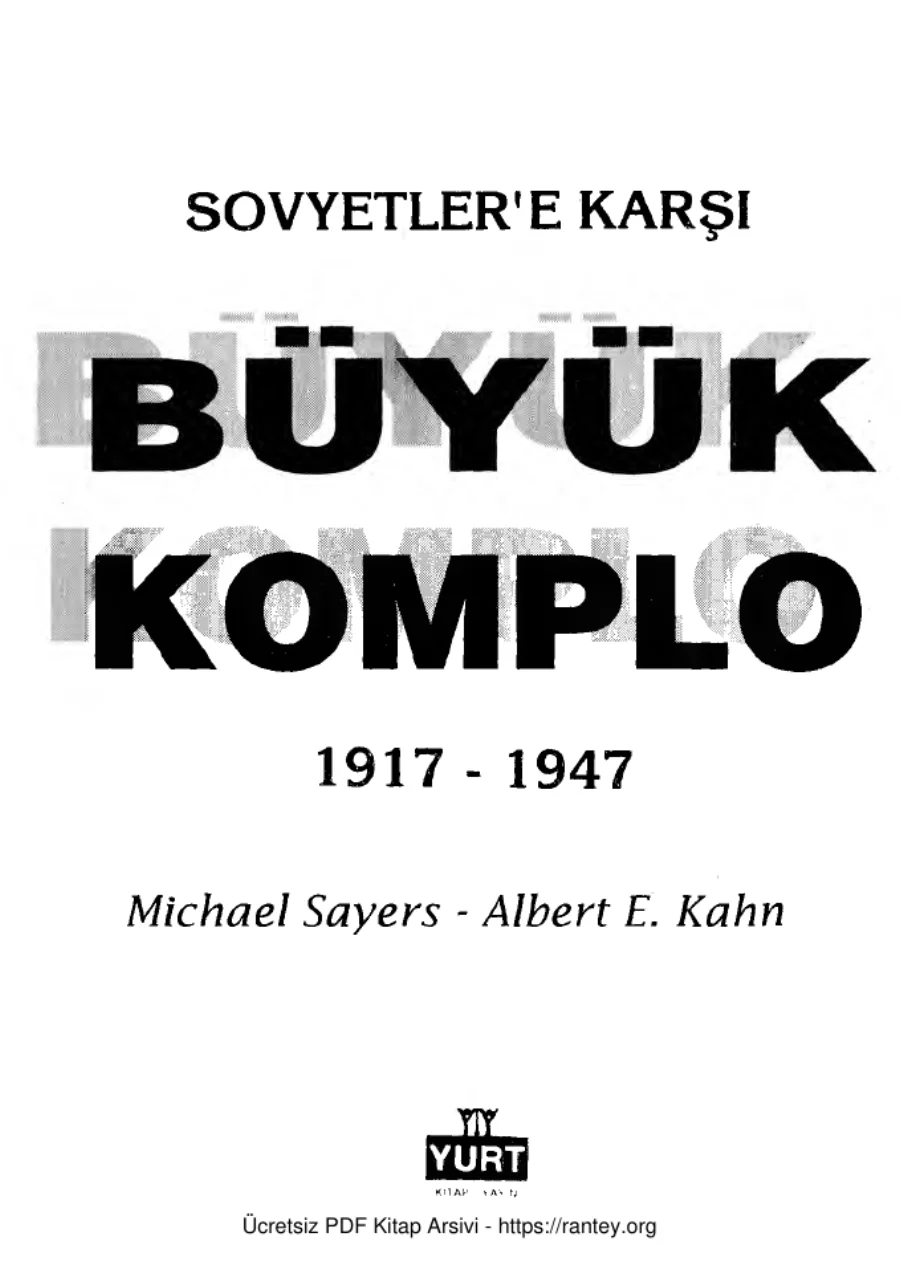 Albert E Kahn Sovyetlere Karşı Büyük Komplo Yurt Yayınları kapak görseli