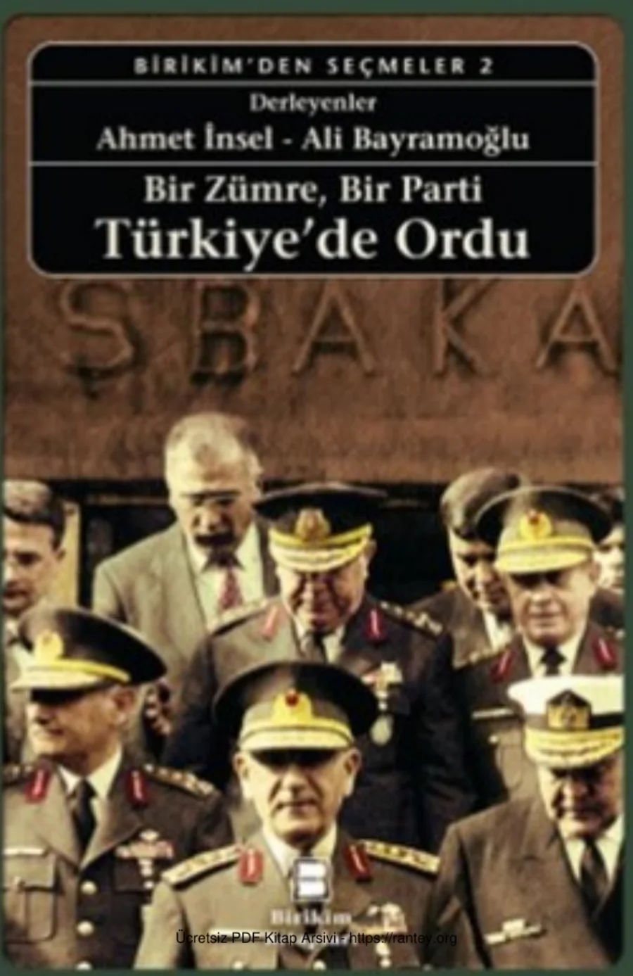 Ali Bayramoğlu Bir Zümre Bir Parti Türkiyede Ordu kapak görseli