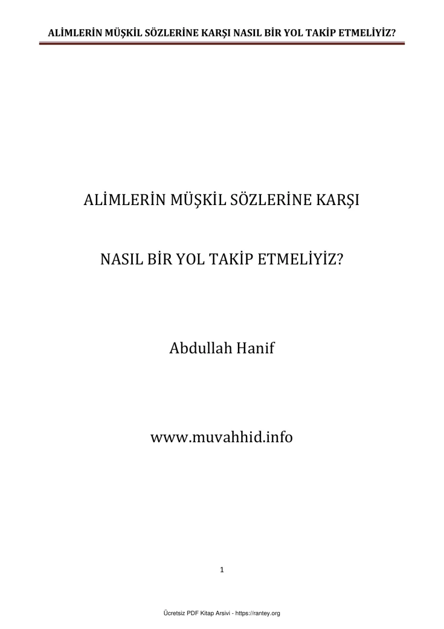 ALİMLERİN MÜŞKİL SÖZLERİNE KARŞI NASIL BİR YOL TAKİP ETMELİYİZ Ebu Abdulmumin Tekin Mıhçı kapak görseli