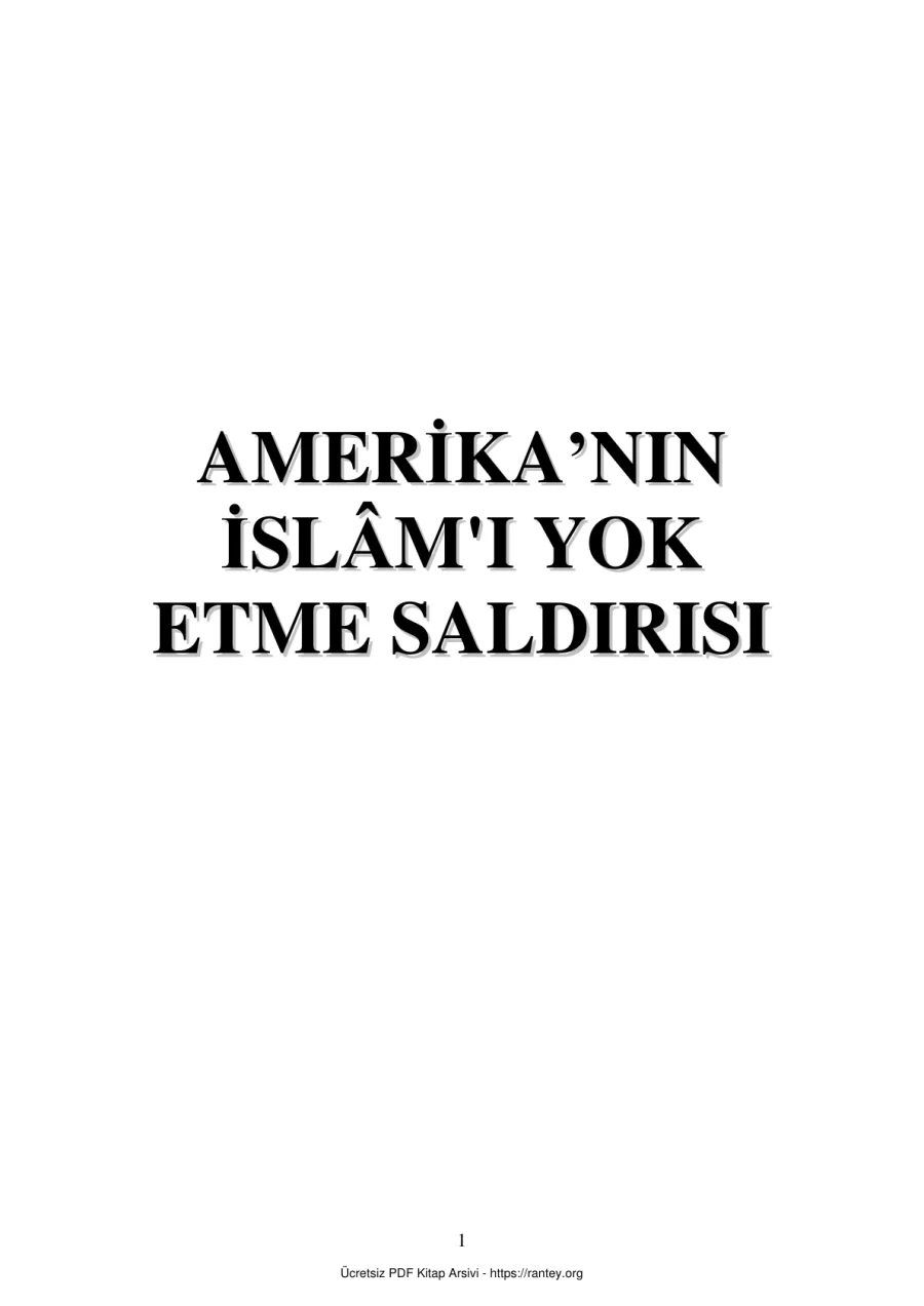 AMERİKA NIN İSLAMA AÇMIŞ OLDUĞU SAVAŞ Ebu Abdulmumin Tekin Mıhçı kapak görseli