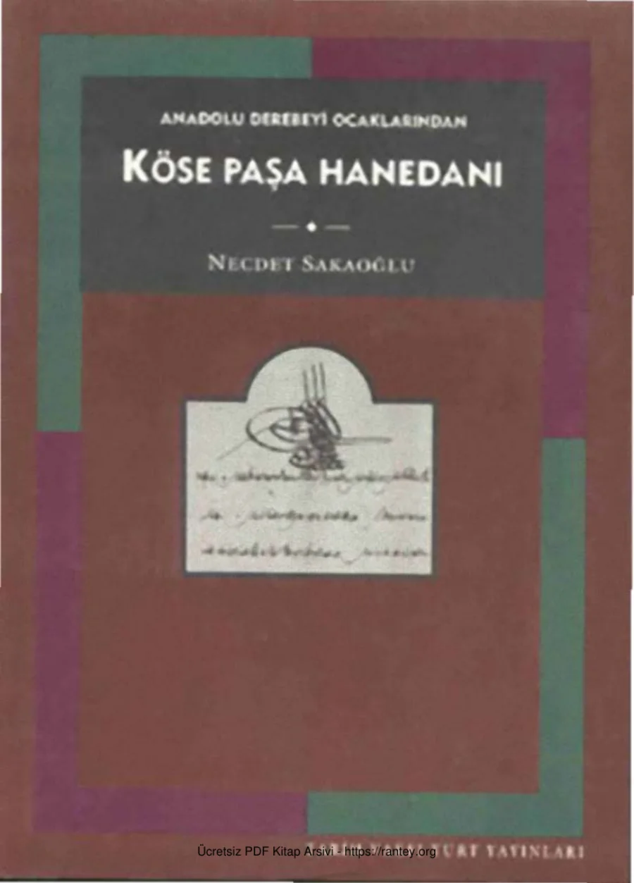 Anadolu Derebeyi Ocaklarından Köse Paşa Hanedanı kapak görseli