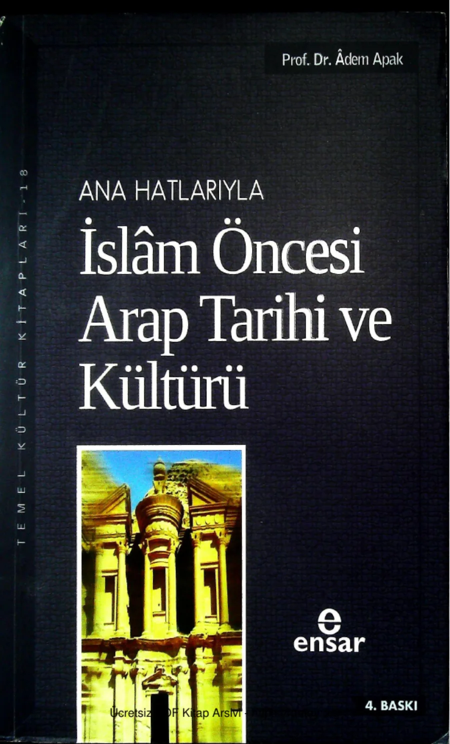 Anahatlariyla Islam Oncesi Arap Tarihi ve Kulturu kapak görseli