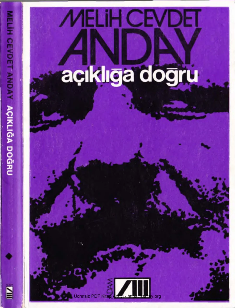 Anday Bütün Eserleri 04 Açıklığa Doğru Adam Yayınları kapak görseli