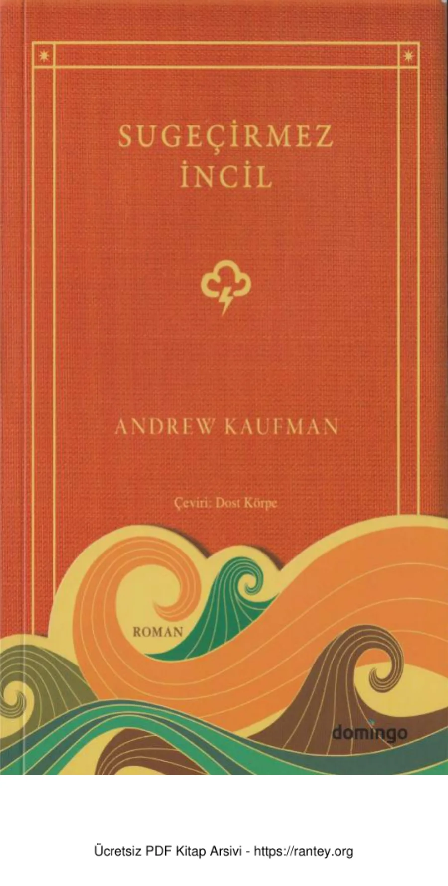 Andrew Kaufman Su Geçirmez İncil kapak görseli