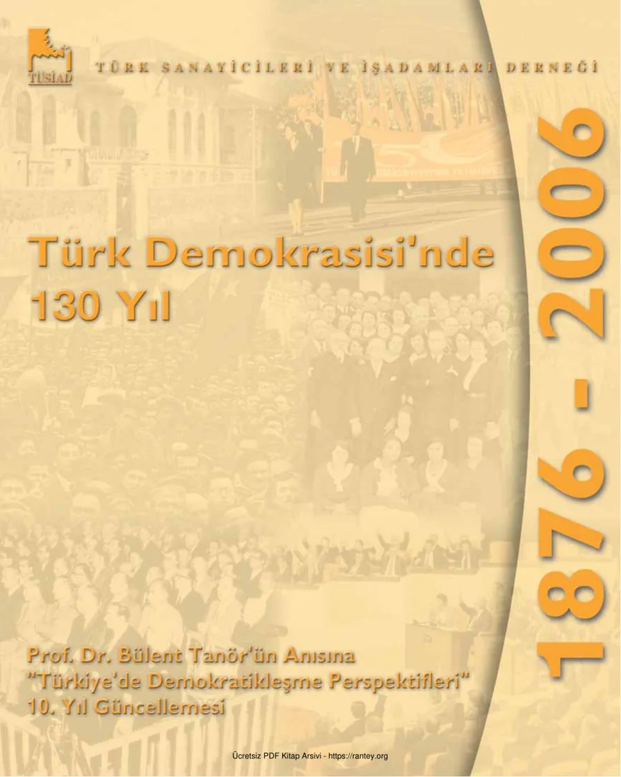 Anısına Türk Demokrasisinde 130 yıl 1876 2006 TÜSİAD Yayınları kapak görseli