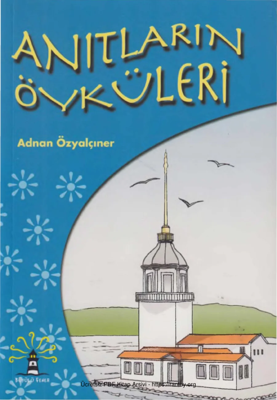 Anıtların Öyküleri Büyülü kapak görseli