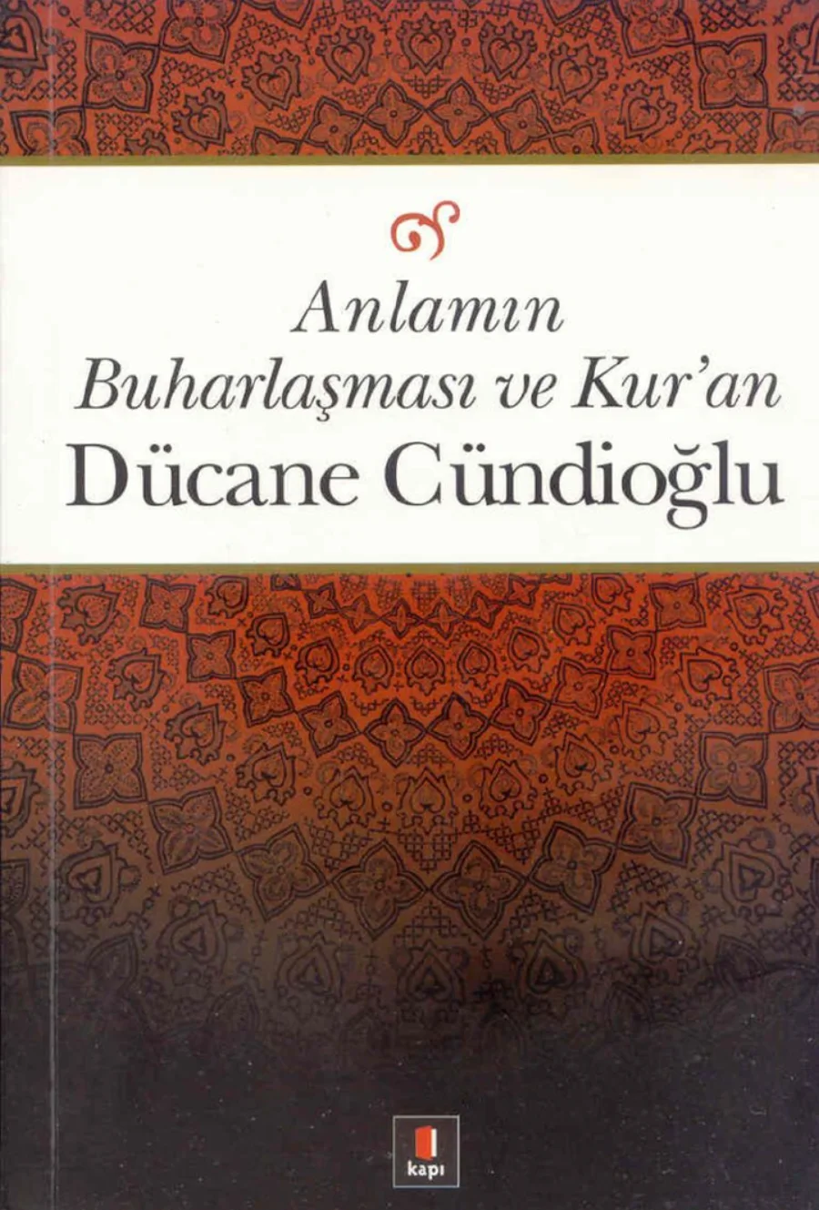 Anlamın Buharlaşması ve Kur'an kapak görseli