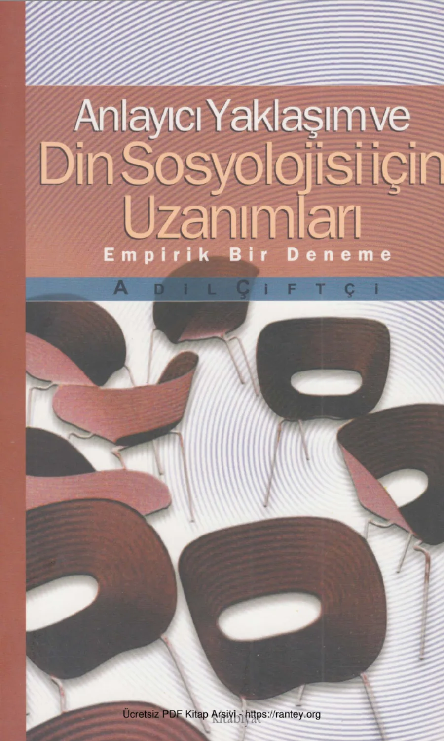 Anlayıcı Yaklaşım ve Din Sosyolojisi İçin Uzanımları Kitabiyat Yayınları kapak görseli