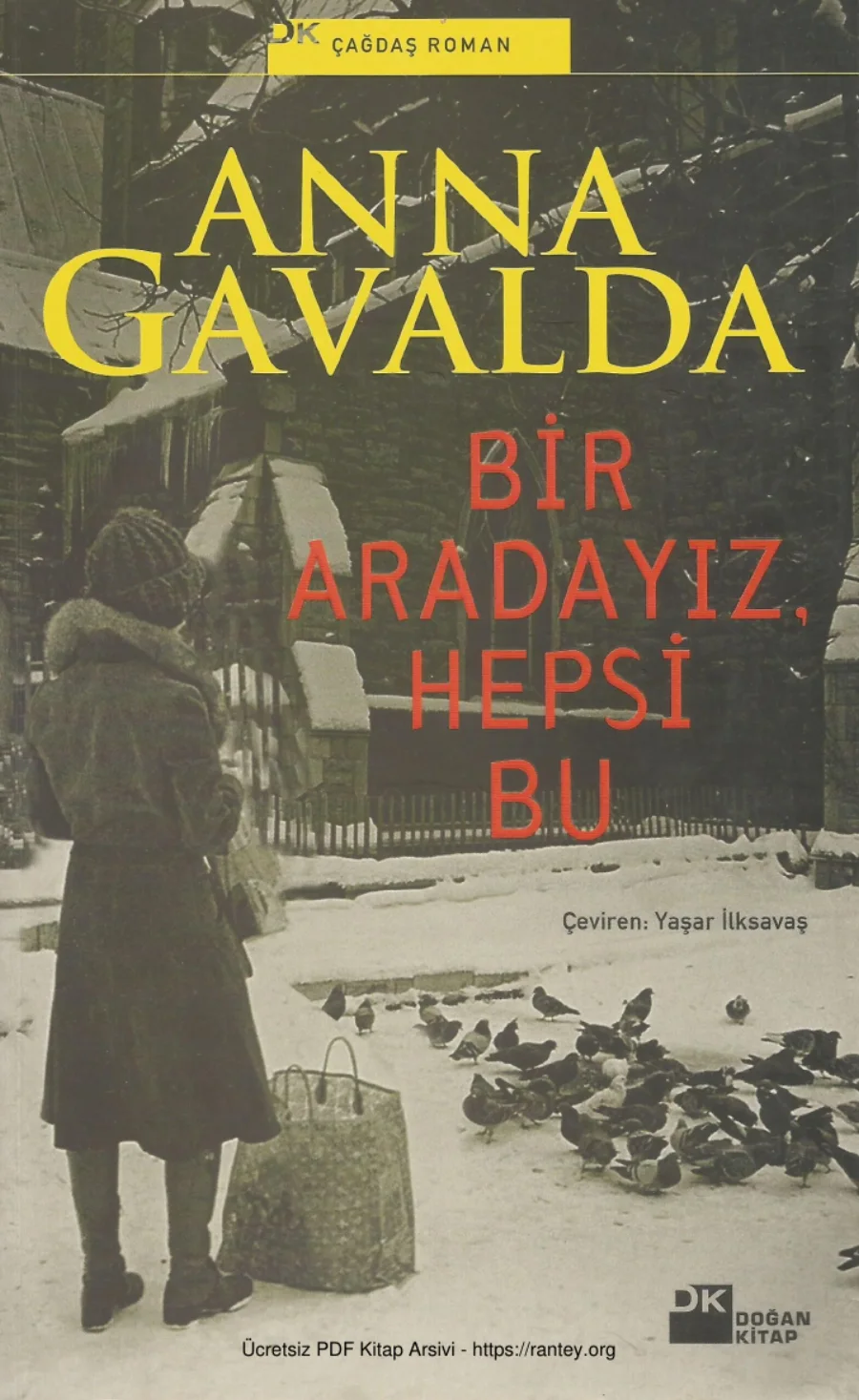 Anna Gavalda Bir Aradayız Hepsi Bu kapak görseli