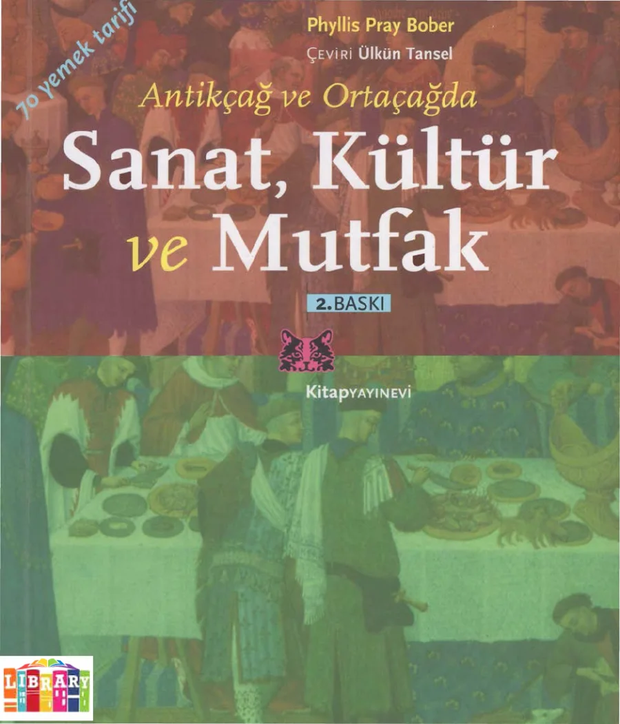 Antikçağ ve Ortaçağda Sanat Kültür ve Mutfak kapak görseli