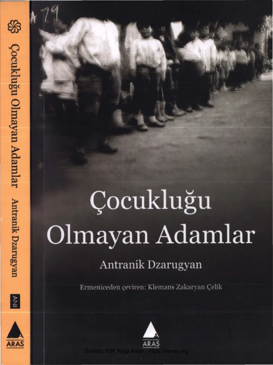 Antranik Dzaugyan Çocukluğu Olmayan Adamlar kapak görseli