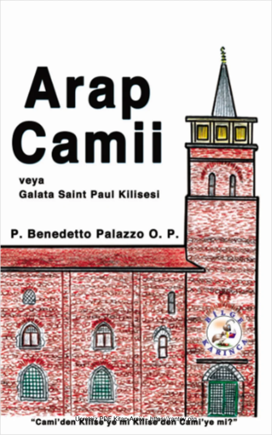 Arap Camii veya Galata Saint Paul Kilisesi kapak görseli
