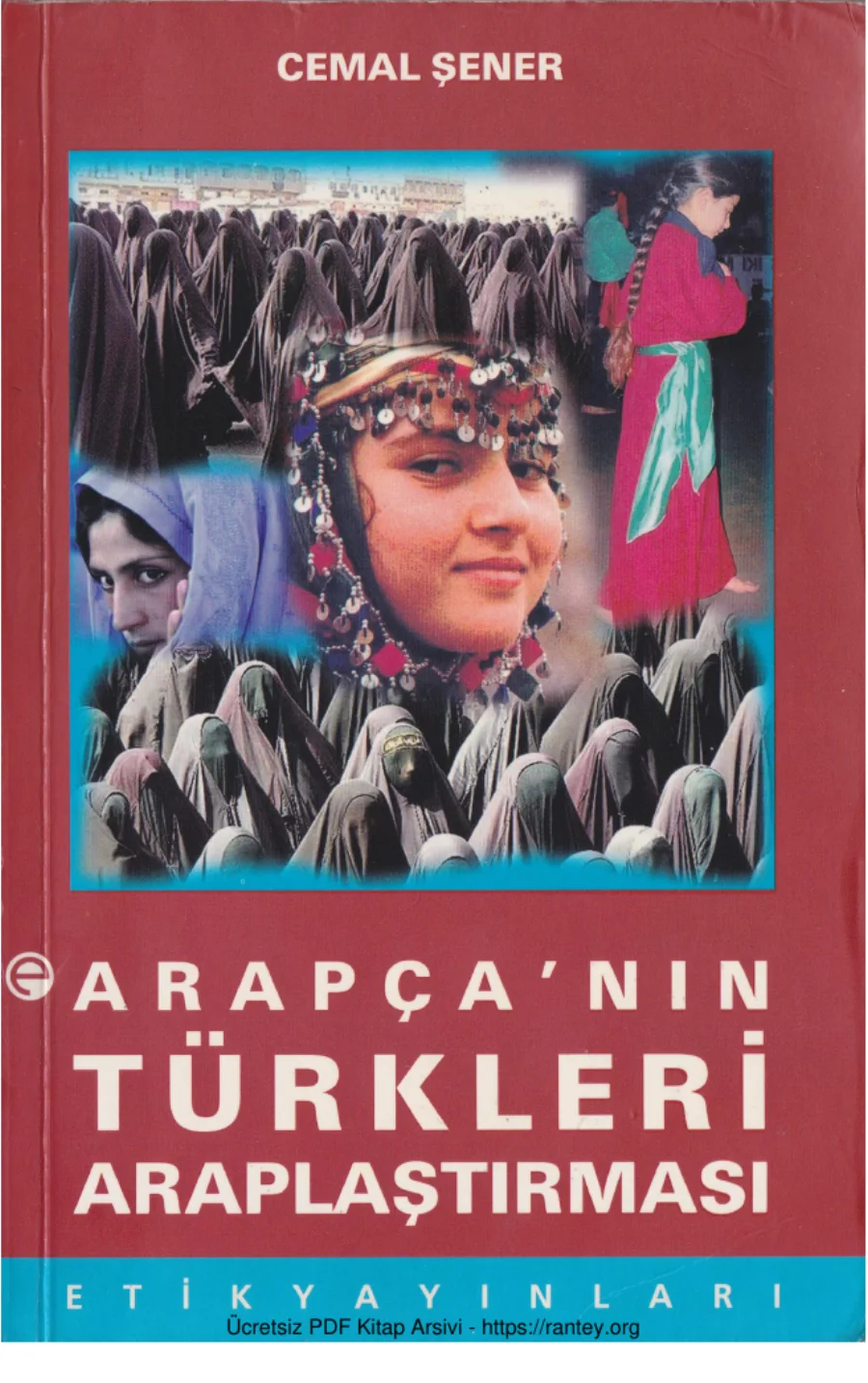 Arapçanın Türkleri Araplaştırması Etik Yayınları kapak görseli