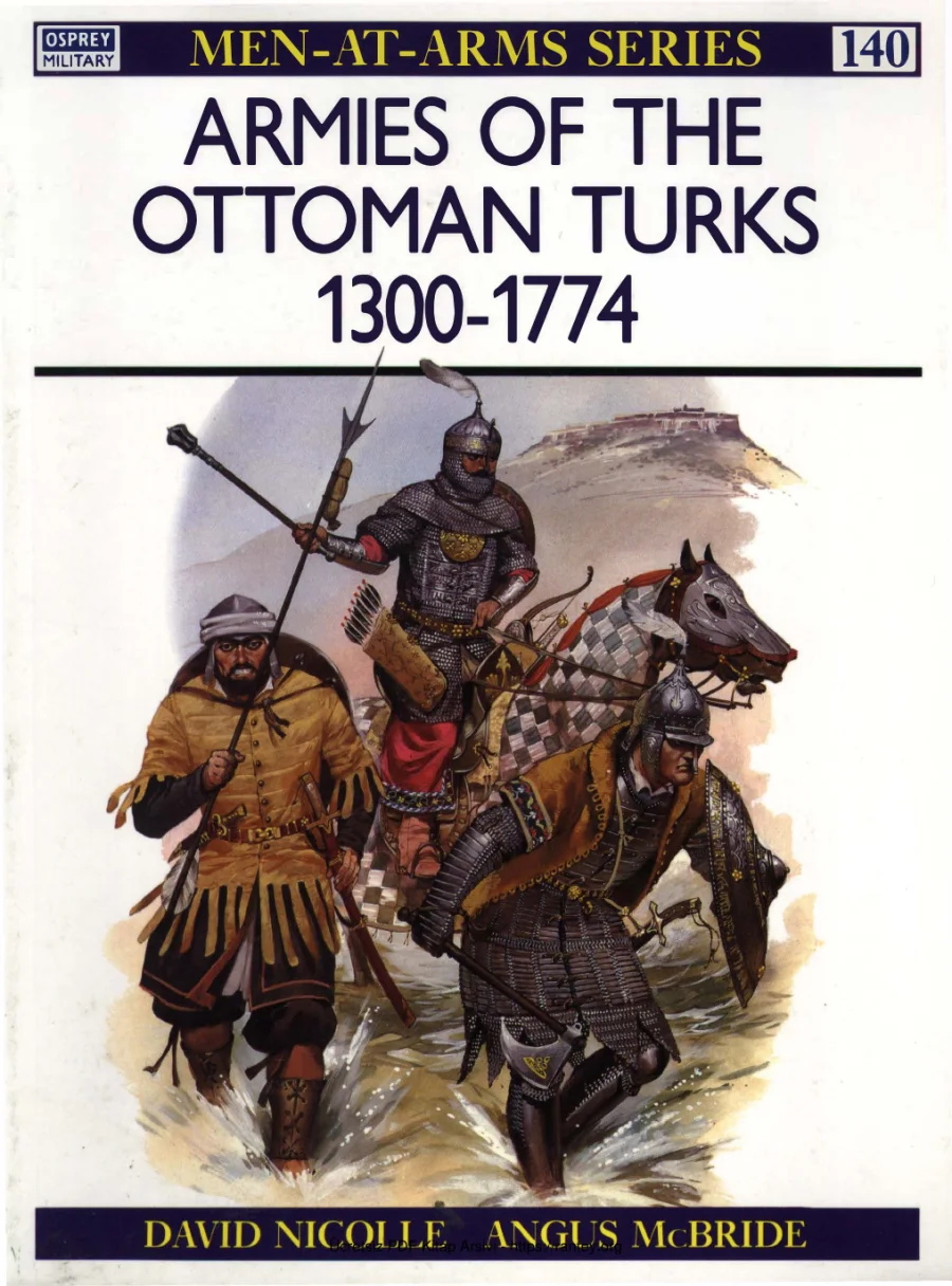 Armies of the Ottoman Turks 1300 1774 kapak görseli