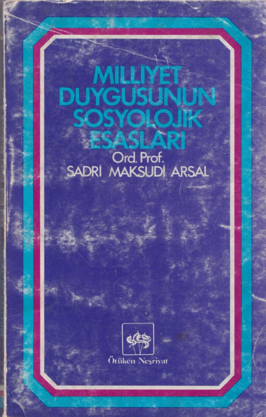 Arsal Milliyet Duygusunun Sosyolojik Esasları kapak görseli
