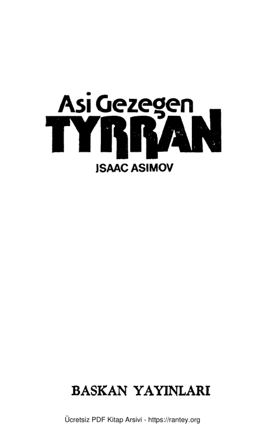 Asi Gezegen Tyrran Başkan Yayınları kapak görseli