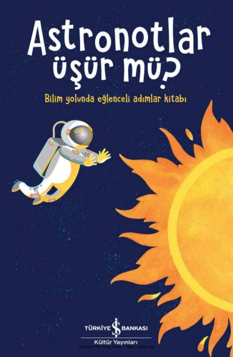 Astronotlar Üşür mü kapak görseli