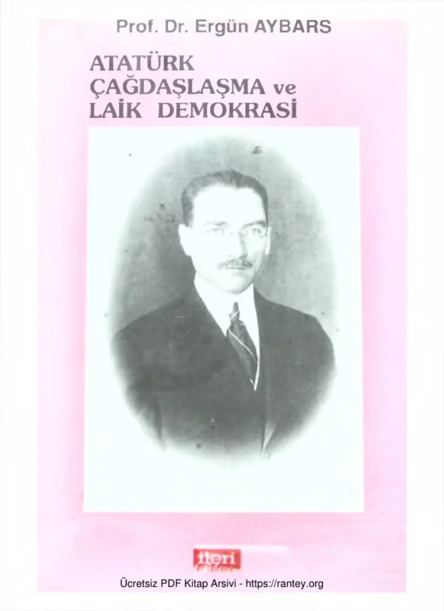 ATATÜRK ÇAĞDAŞLAŞMA VE LAİK DEMOKRASİ ERGÜN AYBARS kapak görseli