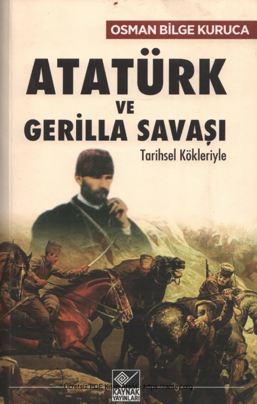 Atatürk ve Gerilla Savaşı Tarihsel Kökleriyle kapak görseli