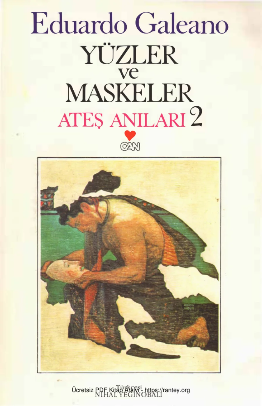 Ateş Anıları 2 Yüzler ve Maskeler kapak görseli