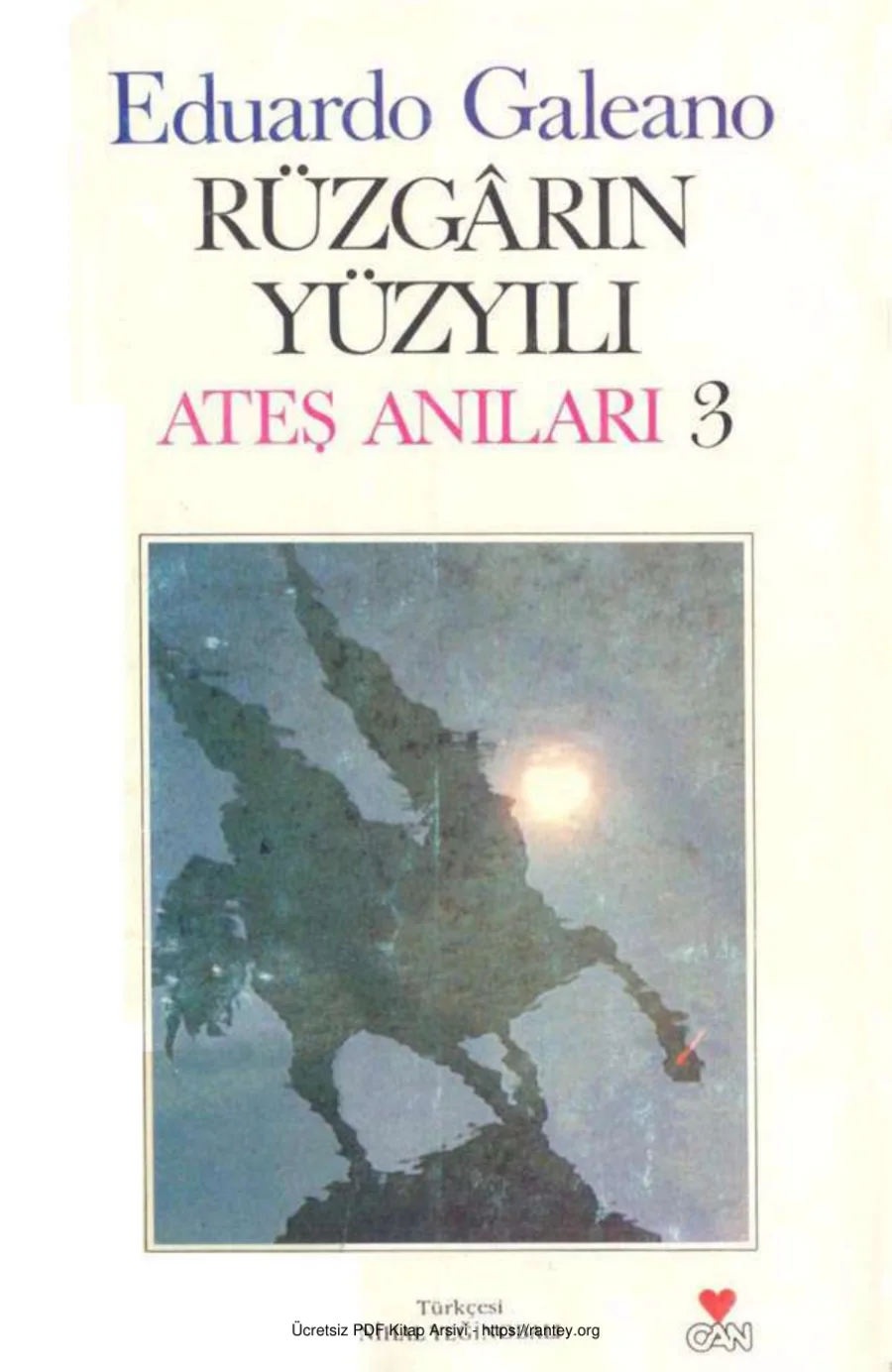 Ateş Anıları 3 Rüzgarın Yüzyılı kapak görseli