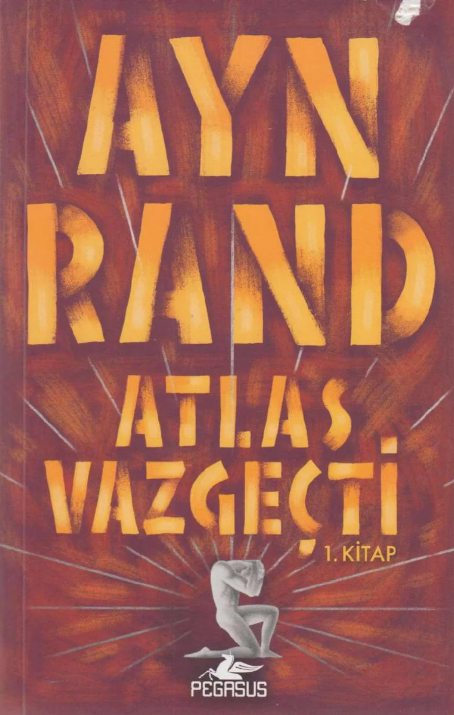 Atlas Vazgeçti 1: İtirazsız kapak görseli